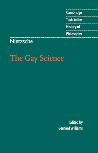 Nietzsche: The Gay Science: With a Prelude in German Rhymes and a...