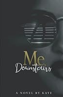 Me, Downstairs null Book Cover