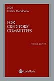 Collier Handbook for Creditors' Committees 2023 Edition (English Edition)