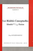 Les Réalités conceptuelles : Identité et / en fiction 2909498026 Book Cover