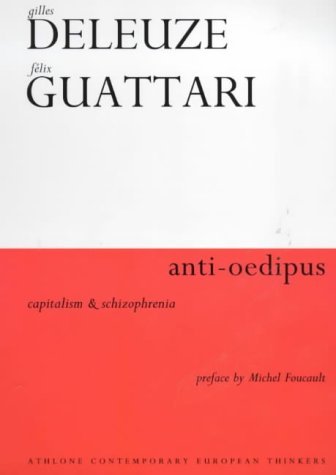 Anti-Oedipus : Capitalism and Schizophrenia 0485300184 Book Cover