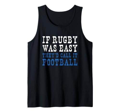 Si el rugby fuera fácil, lo llamarían fútbol Escocia Rugby Camiseta sin Mangas