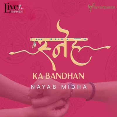 #46 Sneh Ka Bandhan by Nayab Midha
