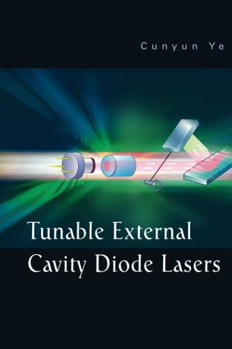 Amazon.com: Tunable External Cavity Diode Lasers: Ye, Cunyun: Books