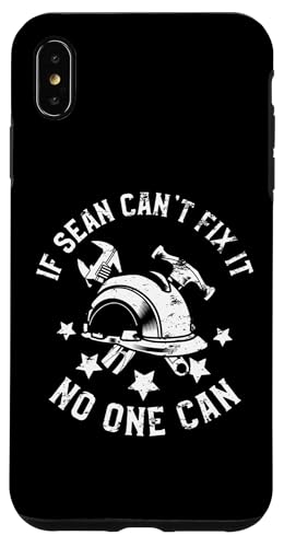 If Sean Can't Fix It No One Can O Sean X}zP[X iPhone XS Max p