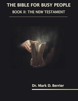 Paperback The Bible for Busy People: Book II: New Testament Book