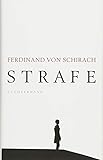 Strafe: Stories - Ferdinand von Schirach