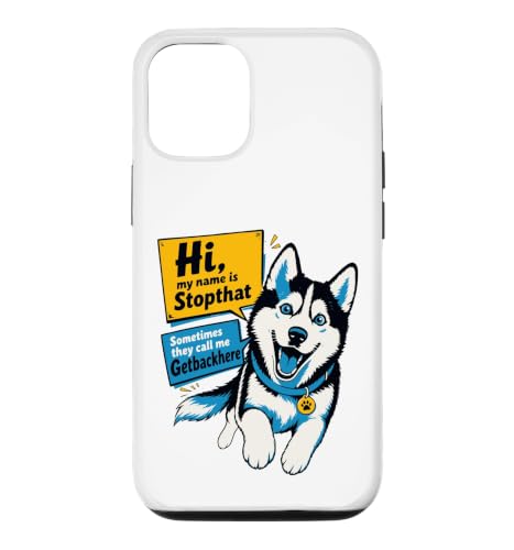 Hi My Name Is Stopthat Husky Hyper Dog Owner Humor �X�}�z�P�[�X iPhone 12/12 Pro �p