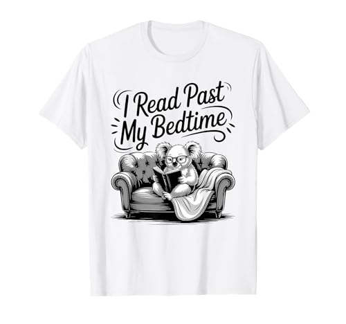 I Read Past My Bedtime Maglietta