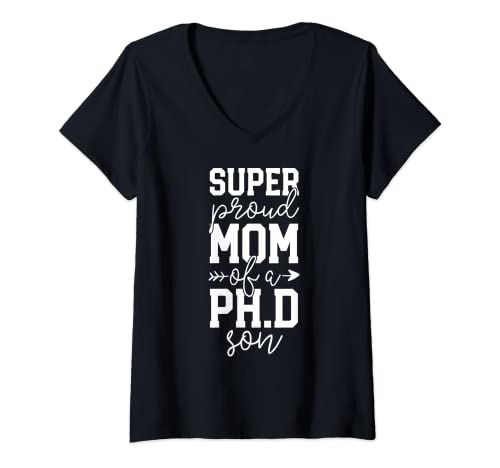 Femme Proud Mom PhD Graduation Awesome Ph.D. Son Initiation T-Shirt avec Col en V