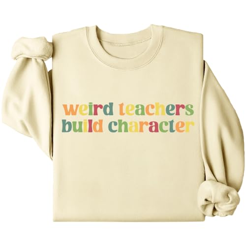DarkJoy Weird Teachers Build Characters Sweatshirt, Weird Teachers Build Characters Shirt, Funny Teachers Sweatshirt