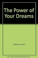 The Power of Your Dreams 0380772477 Book Cover