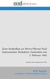  Zum Andenken an Herrn Pfarrer Paul Sutermeister, Redaktor: Gestorben am 2. Febru