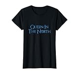 Queen in the North Shirt