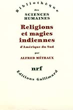 Download Religions et magies indiennes d'Amérique du Sud PDF