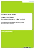 Lesekompetenz im Fremdsprachenunterricht Spanisch: Ein Portfolio zu diskontinuierlichen Texten im Fremdsprachenunterricht 3668045739 Book Cover