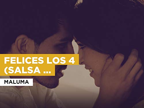 Felices los 4 (Salsa Version) nello stile di Maluma