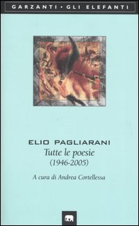 Tutte le poesie (1946-2005) Tutte le poesie (1946-2005)