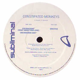 Constipated Monkeys / Cro-Magnon / Erectus