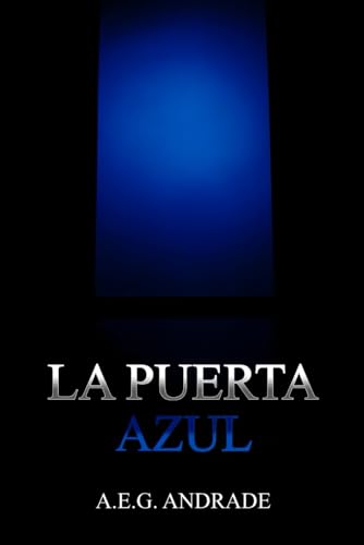 LA PUERTA AZUL (Spanish Edition)