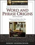 The Facts on File Encyclopedia of Word and Phrase Origins,