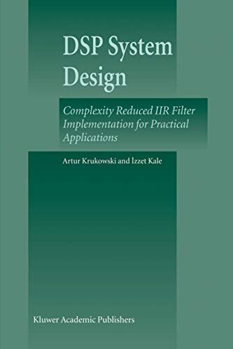 DSP System Design: Complexity Reduced IIR Filter Implementation for Practical Applications view 2