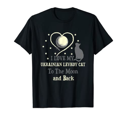 I Love My Ucraniian Levkoy Cat to Moon Cat Lover Funny Camiseta