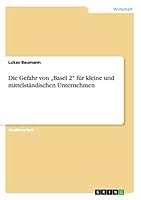 Die Gefahr von "Basel 2 f�r kleine und mittelst�ndischen Unternehmen 3668071934 Book Cover