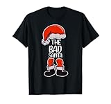 The Bad Santa Christmas Matching Family Group Santa T-Shirt