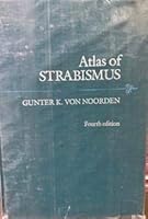 Atlas of Strabismus 0801652510 Book Cover