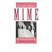 Talking About Mime: An Illustrated Guide