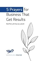 Five Prayers for Business That Get Results null Book Cover