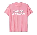 I Am So A Virgin Y2k