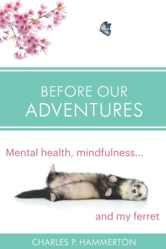 Before Our Adventures