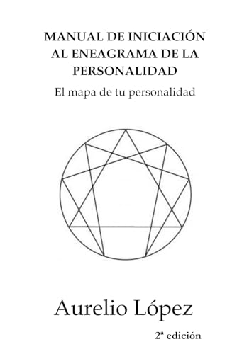 Manual de Iniciación al Eneagrama: El Mapa de tu Personalidad (Manuales)