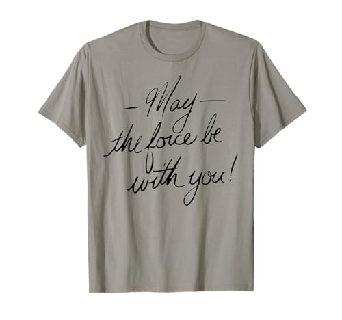 T-shirt Star Wars May the Force au style écriture cursive pour vos sorties