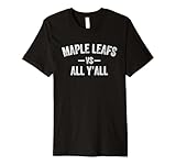 Maple Leafs Geneseo vs. All Y’all HS Premium T-Shirt