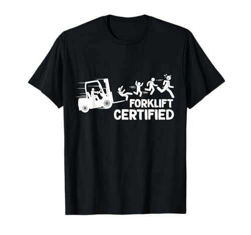 Operador de carretilla elevadora Camión Elevador Divertido Carretilla Elevadora Certificado de pánico Camiseta