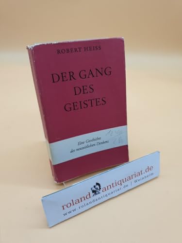 Der Gang des Geistes : Eine Geschichte d. neuzeitl. Denkens
