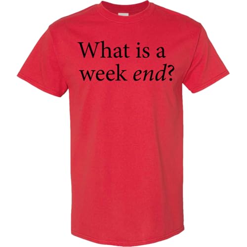 inktastic What is a Weekend Adult T-Shirt Large Red 16654