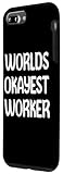 Zoom IMG-1 world s okayest worker funny