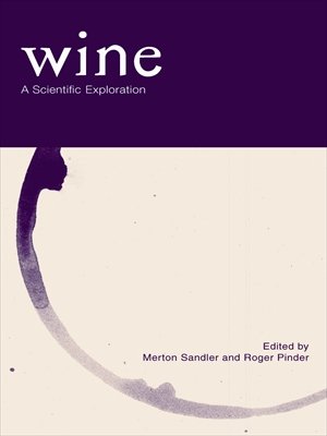 Wine: A Scientific Exploration Wine: A Scientific Exploration