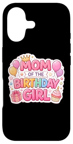 Mom Of The Birthday ���̎q �p�[�e�B�[ ���ꂳ�� �}�} �}�} ���킢�� �X�}�z�P�[�X iPhone 17 �p