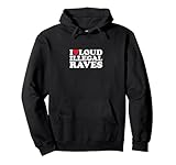 Photo Gallery i love loud illegal raves | techno | musica felpa con cappuccio Photo Gallery i love loud illegal raves | techno | musica felpa con cappuccio
