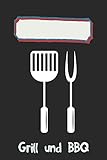 Grill und BBQ: Notenzeilen Notizbuch, Journal, Tagebuch, Organizer, Planer, Notenheft