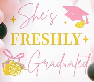 She's Freshly Graduated Decal 2026 Lemon Theme Graduation Sign Freshly Graduated Balloon Arch Backdrop