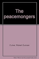 The peacemongers 0842347895 Book Cover