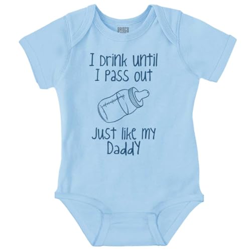Brisco Brands Drink Til I Pass Out Like Daddy Joke Baby Romper Boys or Girls