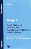 Blickpunkt Angststörungen, Depressionen, Somatisierungsstörungen, Schlafstörungen - Volker Faust