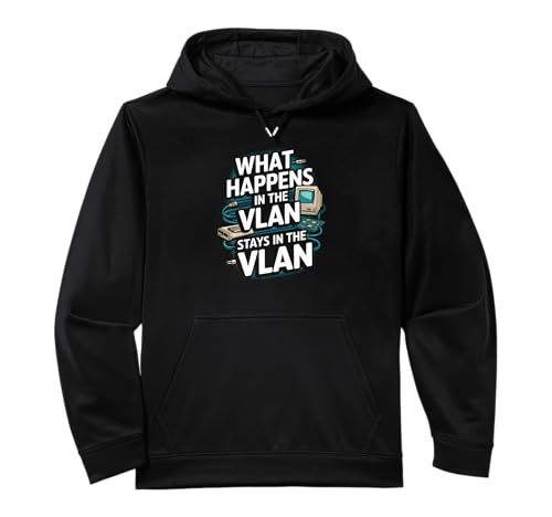 Funny Network Engineer What Happens In The VLAN Performance Hoodie